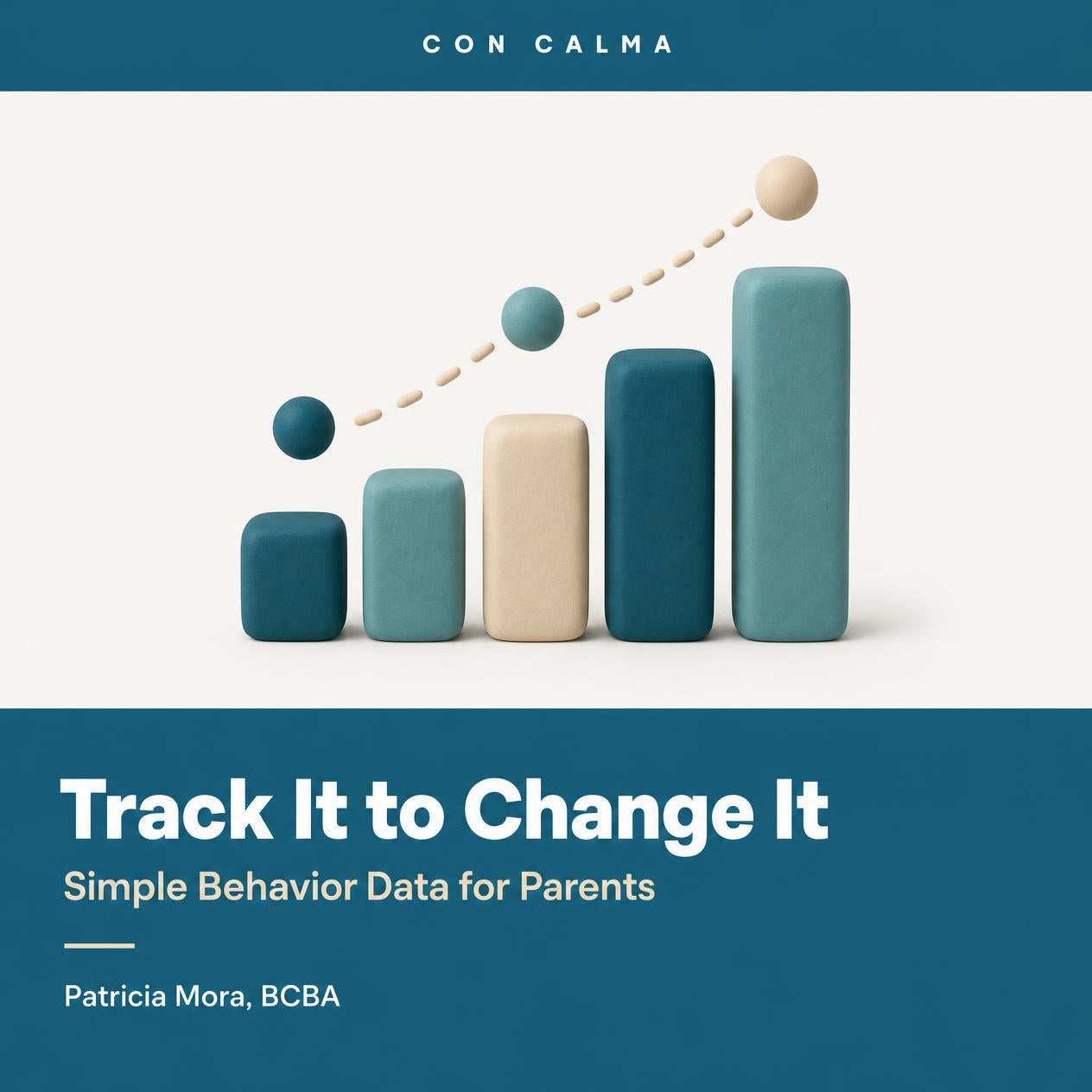 Track It to Change It: Simple Behavior Data for Parents